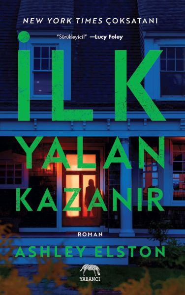 İlk Yalan Kazanır İlk Yalan Kazanır