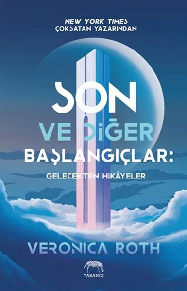 Son ve Diğer Başlangıçlar Son ve Diğer Başlangıçlar