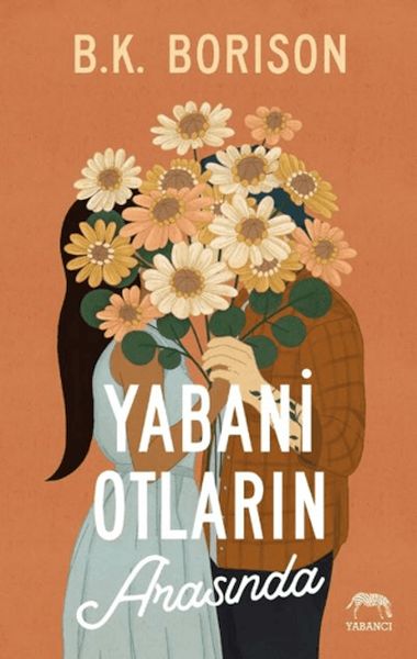 Yabani Otların Arasında Yabani Otların Arasında