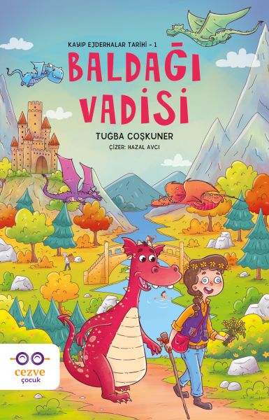 Baldağı Vadisi – Kayıp Ejderhalar Tarihi 1 Baldağı Vadisi – Kayıp Ejderhalar Tarihi 1