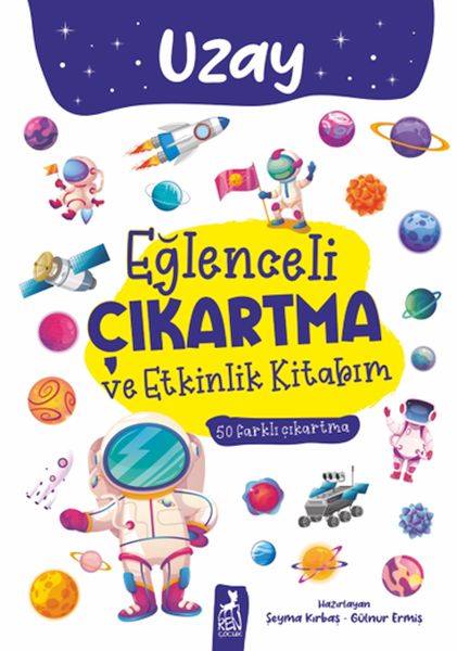 Eğlenceli Çıkartma ve Etkinlik Kitabım - Uzay Eğlenceli Çıkartma ve Etkinlik Kitabım - Uzay