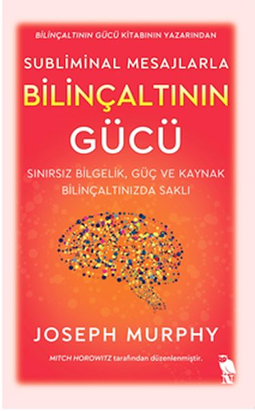 Subliminal Mesajlarla Bilinçaltının Gücü Subliminal Mesajlarla Bilinçaltının Gücü