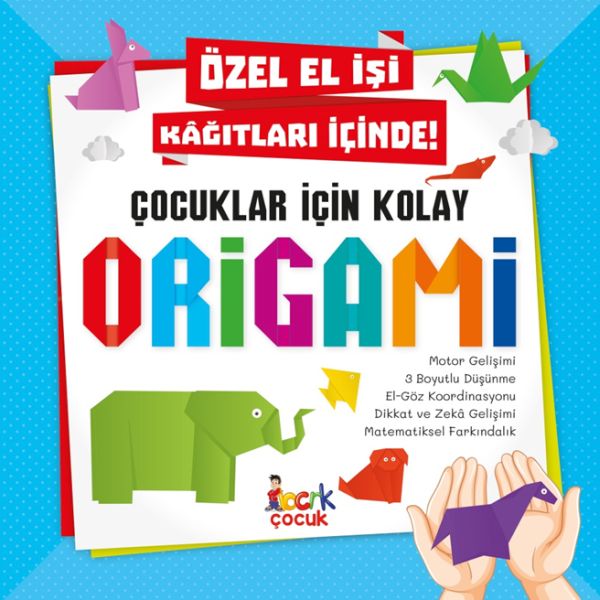 Çocuklar İçin Kolay Origami Çocuklar İçin Kolay Origami