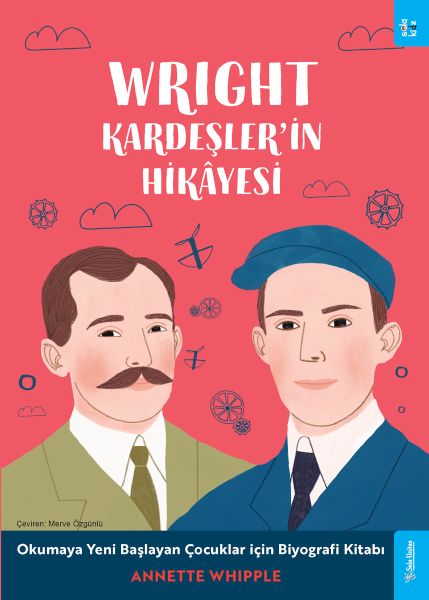 Wright Kardeşler'in Hikâyesi Wright Kardeşler'in Hikâyesi