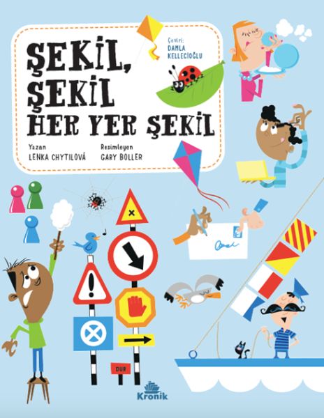 Şekil, Şekil Her Yer Şekil Şekil, Şekil Her Yer Şekil