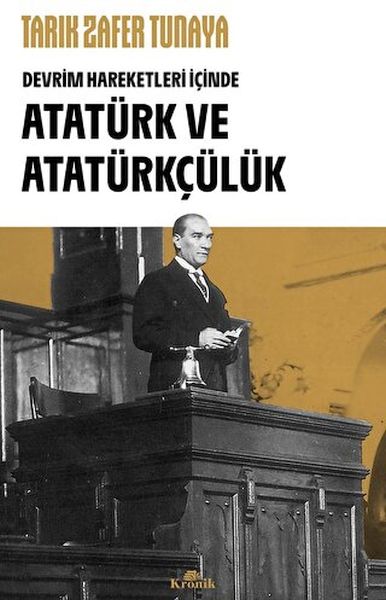 Atatürk ve Atatürkçülük Atatürk ve Atatürkçülük