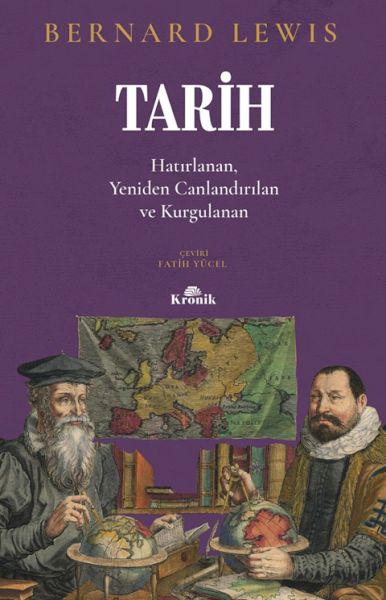 Tarih Hatırlanan, Yeniden Canlandırılan, Kurgulanan Tarih Hatırlanan, Yeniden Canlandırılan, Kurgulanan