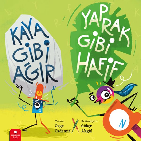Kaya Gibi Ağır, Yaprak Gibi Hafif Kaya Gibi Ağır, Yaprak Gibi Hafif