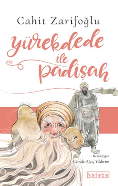 Yürekdede ile Padişah Yürekdede ile Padişah