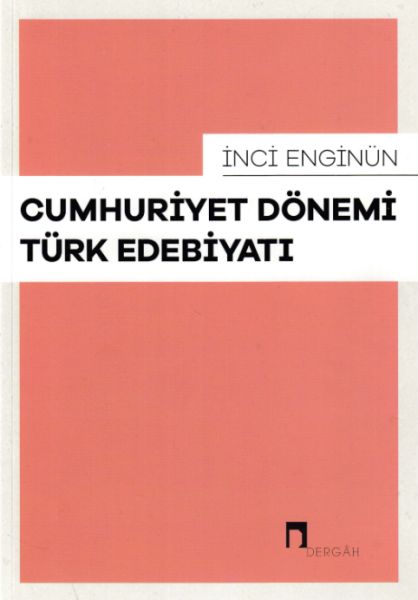 Cumhuriyet Dönemi Türk Edebiyatı Cumhuriyet Dönemi Türk Edebiyatı