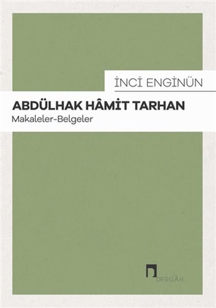 Abdülhak Hamit Tarhan Makaleler - Belgeler Abdülhak Hamit Tarhan Makaleler - Belgeler