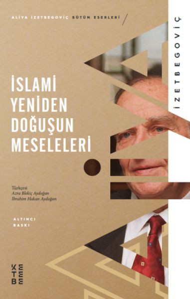 İslami Yeniden Doğuşun Meseleleri İslami Yeniden Doğuşun Meseleleri
