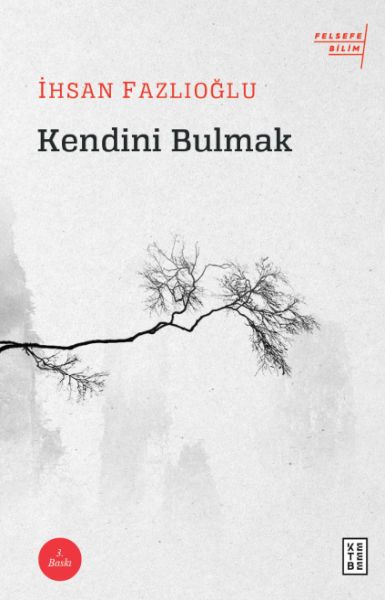 Kendini Bulmak Kendini Bulmak