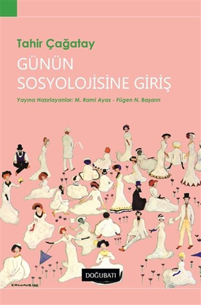 Günün Sosyolojisine Giriş Günün Sosyolojisine Giriş
