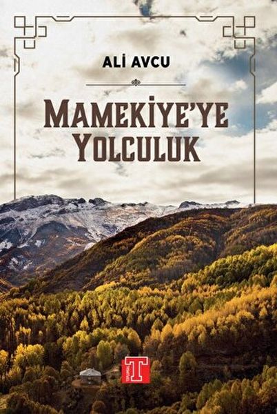 Mamekiye'ye Yolculuk Mamekiye'ye Yolculuk