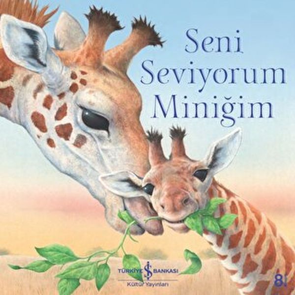 Seni Seviyorum Miniğim Seni Seviyorum Miniğim