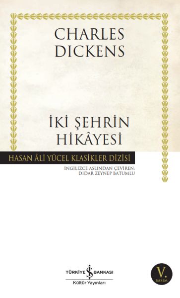 İki Şehrin Hikayesi - Hasan Ali Yücel Klasikleri İki Şehrin Hikayesi - Hasan Ali Yücel Klasikleri