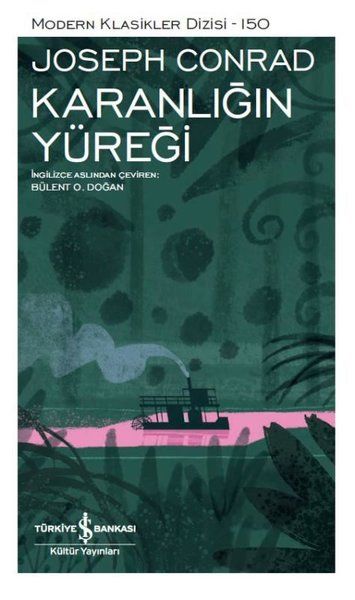 Karanlığın Yüreği- Modern Klasikler Dizisi Karanlığın Yüreği- Modern Klasikler Dizisi