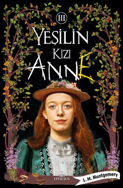 Yeşilin Kızı Anne 3 - Ciltli Yeşilin Kızı Anne 3 - Ciltli