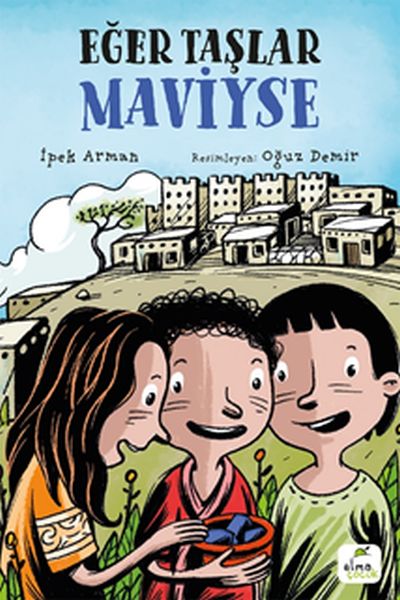 Eğer Taşlar Maviyse Eğer Taşlar Maviyse