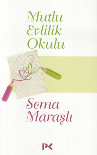 Mutlu Evlilik Okulu Mutlu Evlilik Okulu
