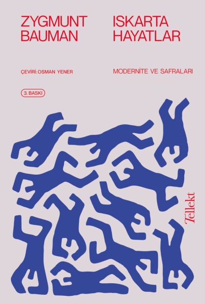 Iskarta Hayatlar - Modernite ve Safraları Iskarta Hayatlar - Modernite ve Safraları