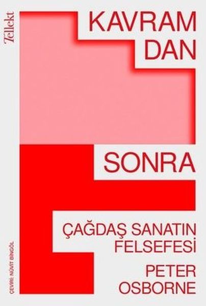 Kavramdan Sonra - Çağdaş Sanatın Felsefesi Kavramdan Sonra - Çağdaş Sanatın Felsefesi
