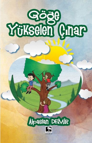 Göğe Yükselen Çınar Göğe Yükselen Çınar