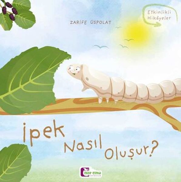Oluşum Hikayeleri - İpek nasıl oluşur?