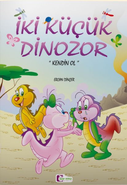 İki Küçük Dinozor - Kendin Ol İki Küçük Dinozor - Kendin Ol