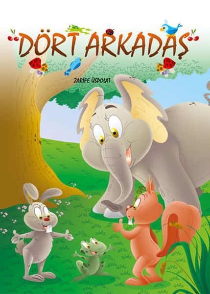 Dört Arkadaş Dört Arkadaş