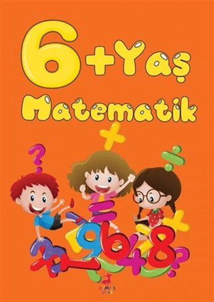 6+ Yaş Matematik 6+ Yaş Matematik