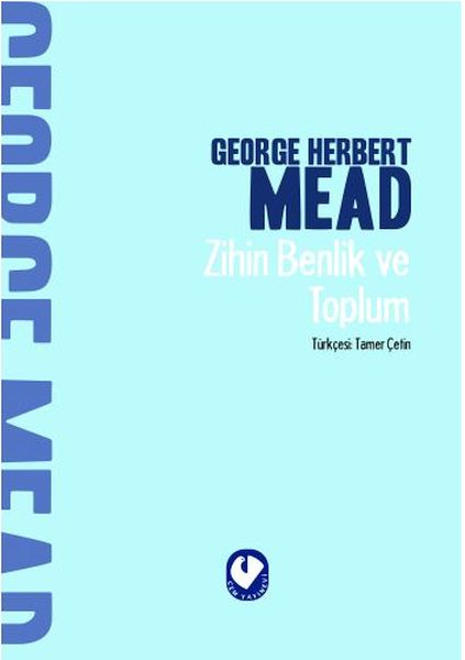 Zihin Benlik ve Toplum Zihin Benlik ve Toplum