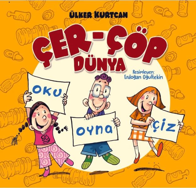 Çer Çöp Dünya - Oku Oyna Çiz Çer Çöp Dünya - Oku Oyna Çiz