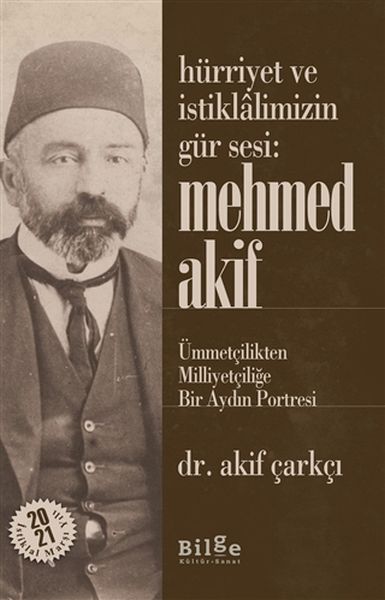 Hürriyet ve İstiklalimizin Gür Sesi Mehmed Akif Hürriyet ve İstiklalimizin Gür Sesi Mehmed Akif