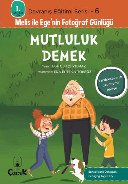 Davranış Eğitimi Serisi 6 - Melis ile Ege'nin Fotoğraf Günlüğü-Mutluluk Demek Davranış Eğitimi Serisi 6 - Melis ile Ege'nin Fotoğraf Günlüğü-Mutluluk Demek