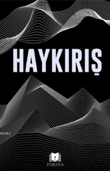 Haykırış Haykırış