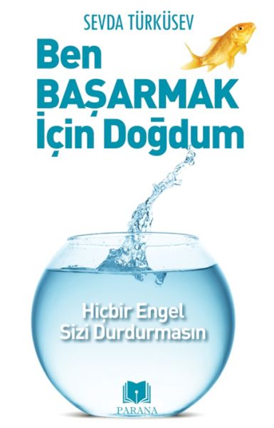 Ben Başarmak İçin Doğdum Ben Başarmak İçin Doğdum
