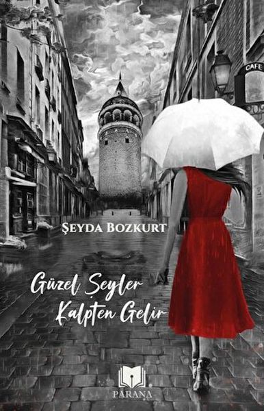 Güzel Şeyler Kalpten Gelir Güzel Şeyler Kalpten Gelir