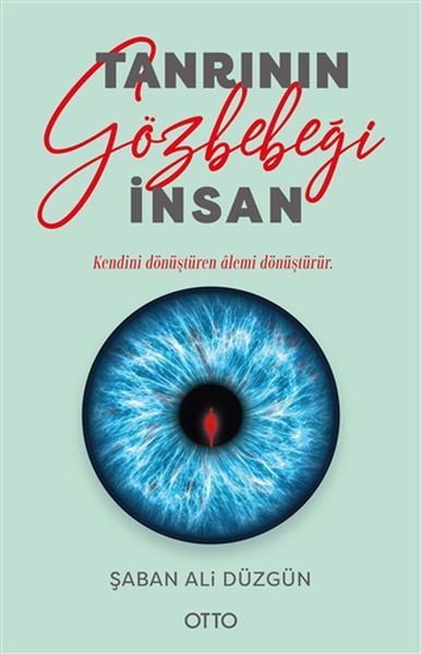 Tanrının Gözbebeği İnsan Tanrının Gözbebeği İnsan