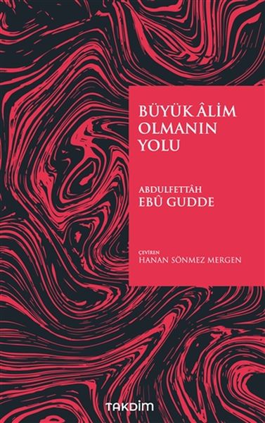 Büyük Alim Olmanın Yolu Büyük Alim Olmanın Yolu