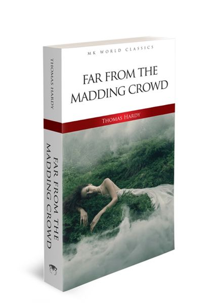 Far From The Madding Crowd - İngilizce Klasik Roman Far From The Madding Crowd - İngilizce Klasik Roman