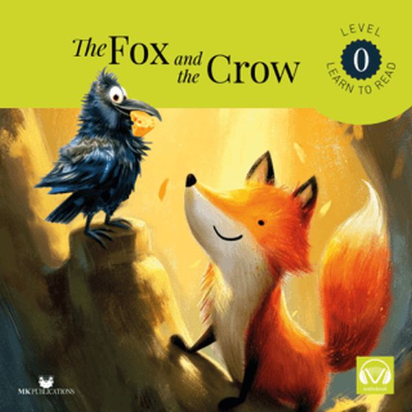 The Fox and the Crow Starter – Level 0 - İngilizce Hikaye The Fox and the Crow Starter – Level 0 - İngilizce Hikaye