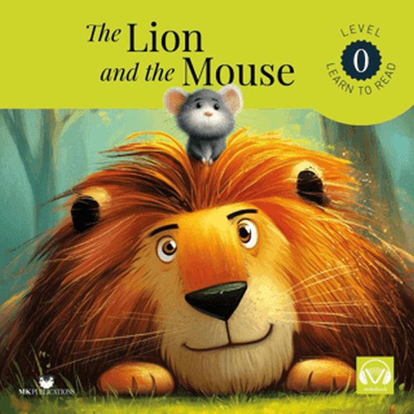 The Lion and the Mouse Starter – Level 0 - İngilizce Hikaye The Lion and the Mouse Starter – Level 0 - İngilizce Hikaye