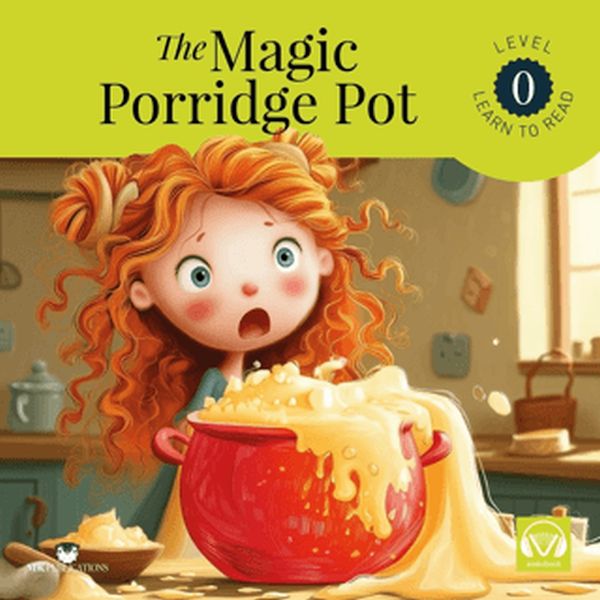 The Magic Porridge Pot Starter – Level 0 - İngilizce Hikaye The Magic Porridge Pot Starter – Level 0 - İngilizce Hikaye