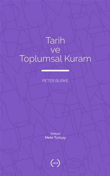 Tarih ve Toplumsal Kuram