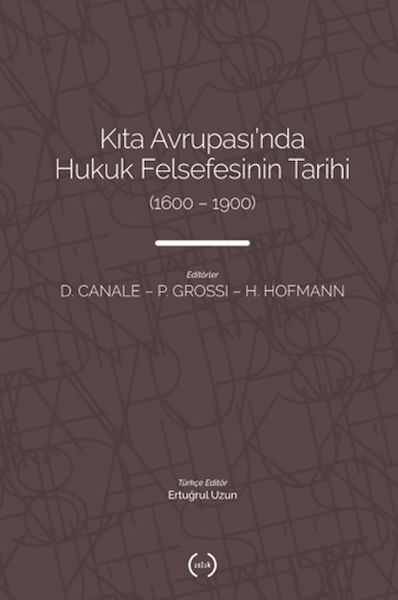 Kıta Avrupası'nda Hukuk Felsefesi'nin Tarihi (1600 – 1900) Kıta Avrupası'nda Hukuk Felsefesi'nin Tarihi (1600 – 1900)