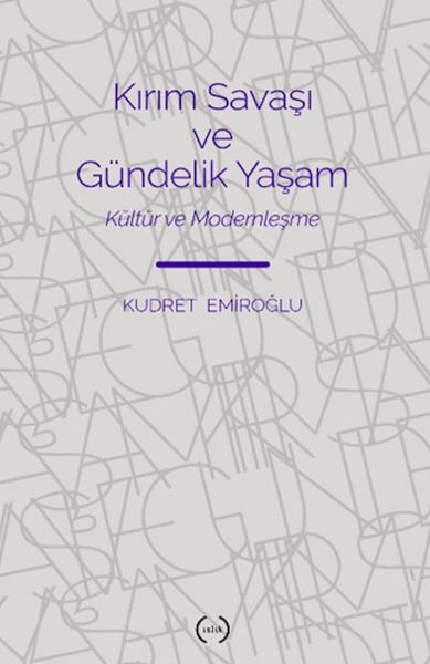 Kırım Savaşı ve Gündelik Yaşam