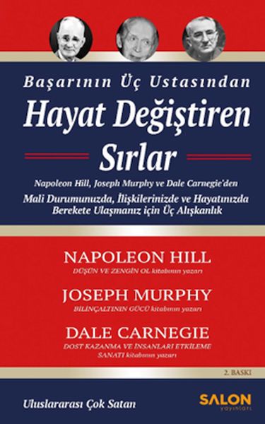 Başarının Üç Ustasından Hayat Değiştiren Sırlar Başarının Üç Ustasından Hayat Değiştiren Sırlar