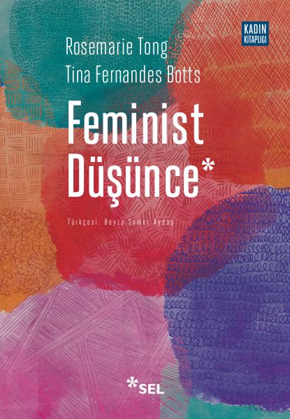 Feminist Düşünce - Kapsamlı Bir Giriş Feminist Düşünce - Kapsamlı Bir Giriş